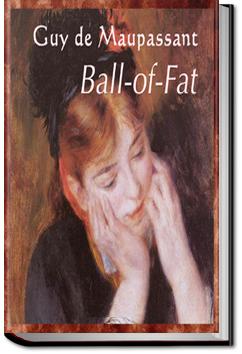 Ball-of-Fat | Guy de Maupassant