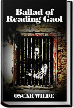 Ballad of Reading Gaol | Oscar Wilde
