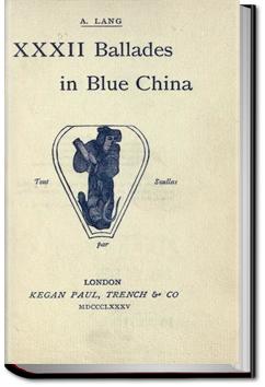 Ballades in Blue China | Andrew Lang