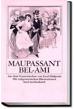 Bel Ami | Guy de Maupassant