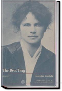 The Bent Twig | Dorothy Canfield Fisher