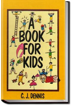 A Book for Kids | C. J. Dennis