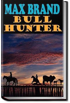 Bull Hunter | Max Brand