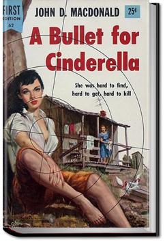 A Bullet For Cinderella | John D. MacDonald