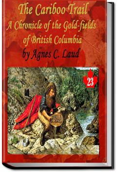 The Cariboo Trail | Agnes C. Laut