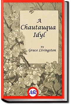 A Chautauqua Idyl | Grace Livingston Hill