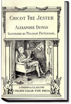 Chicot the Jester | Alexandre Dumas