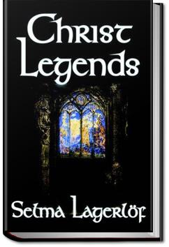Christ Legend | Selma Lagerlof
