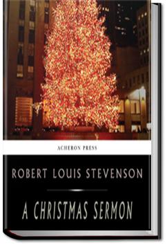 A Christmas Sermon | Robert Louis Stevenson