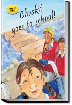 Chuskit Goes to School | Pratham Books