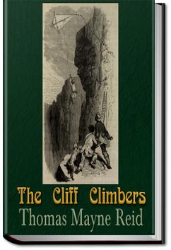 The Cliff Climbers | Mayne Reid