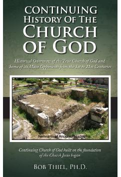 Continuing History of the Church of God | Bob Thiel