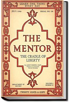 The Mentor: The Cradle of Liberty | Albert Bushnell Hart