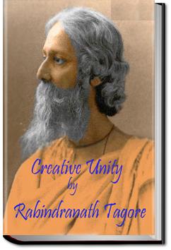 Creative Unity | Rabindranath Tagore