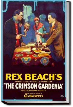 The Crimson Gardenia and Other Tales of Adventure | Rex Beach