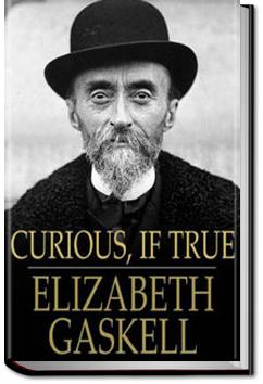 Curious, if True | Elizabeth Cleghorn Gaskell