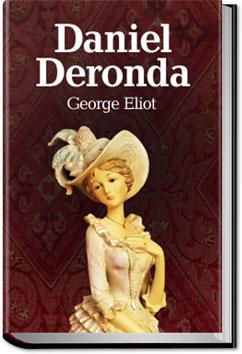 Daniel Deronda | George Eliot