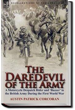 The Daredevil of the Army | Austin Patrick Corcoran