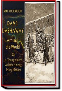 Dave Dashaway Around the World | Roy Rockwood