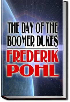 The Day of the Boomer Dukes | Frederik Pohl