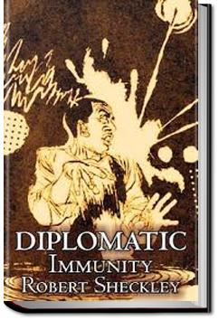 Diplomatic Immunity | Robert Sheckley