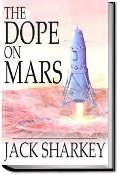 The Dope on Mars | Jack Sharkey