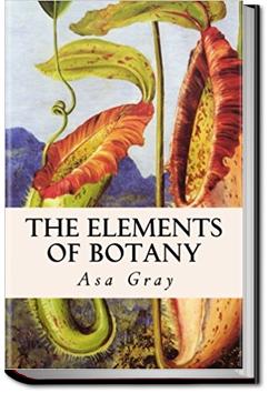 The Elements of Botany | Asa Gray