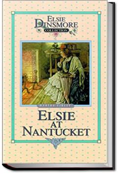 Elsie at Nantucket | Martha Finley