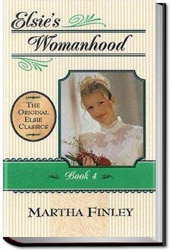 Elsie's Womanhood | Martha Finley