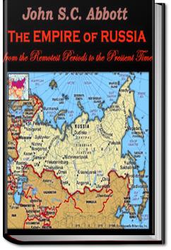 The Empire of Russia | John S. C. Abbott