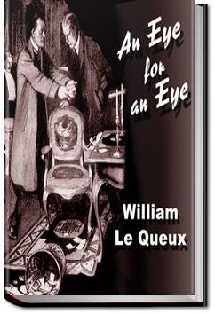 An Eye for an Eye | William Le Queux