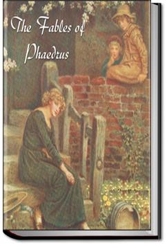 The Fables of Phædrus | Phaedrus