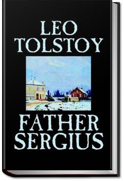 Father Sergius | Leo Tolstoy
