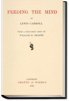 Feeding the Mind | Lewis Carroll