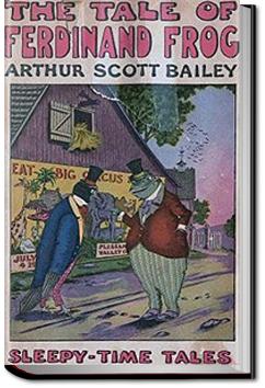 The Tale of Ferdinand Frog | Arthur Scott Bailey