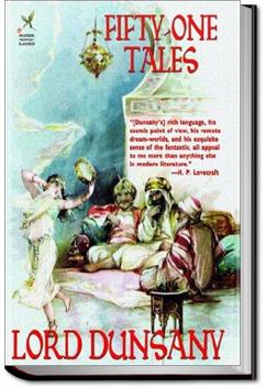 Fifty-One Tales | Lord Dunsany