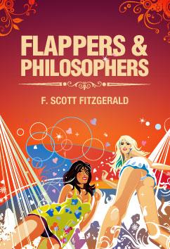 Flappers and Philosophers | F. Scott Fitzgerald