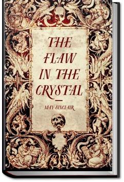 The Flaw in the Crystal | May Sinclair