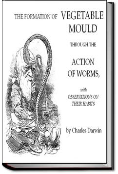 The Formation of Vegetable Mould | Charles Darwin