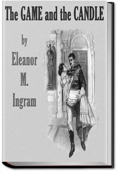 The Game and the Candle | Eleanor M. Ingram