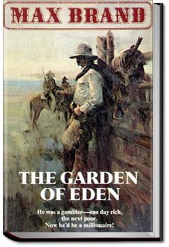 The Garden of Eden | Max Brand
