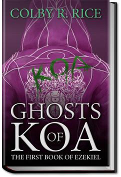 Ghosts of Koa - Volume 2 | Colby R Rice