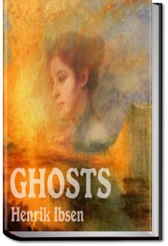 Ghosts | Henrik Ibsen