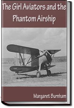 The Girl Aviators and the Phantom Airship | Margaret Burnham