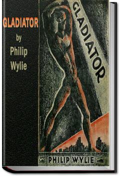 Gladiator | Philip Wylie