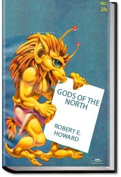 Gods of the North | Robert E. Howard
