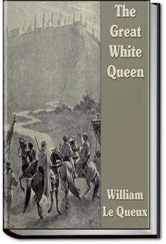 The Great White Queen | William Le Queux