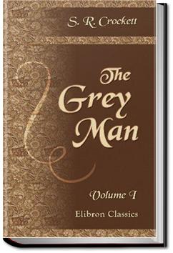 The Grey Man | S.R. Crockett