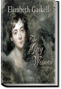 The Grey Woman | Elizabeth Cleghorn Gaskell