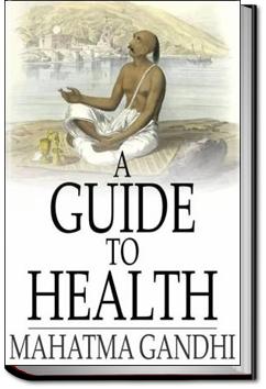 A Guide to Health | Mahatma Gandhi
